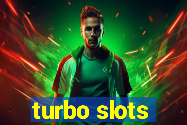 turbo slots